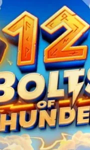 12 Bolts of Thunder